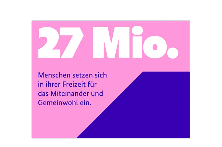 27 Mio. setzen sich in ihrer Freizeit für das Miteinander und Gemeinwohl ein.