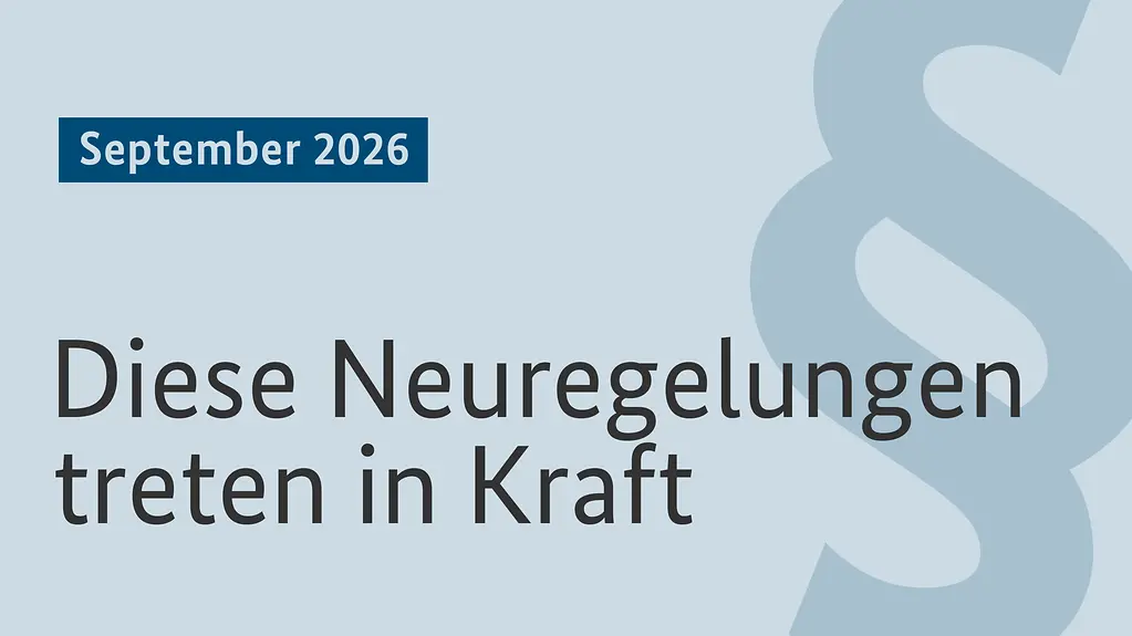 Grafik mit Schriftzug: Gesetzliche Neuregelungen im August 2026.