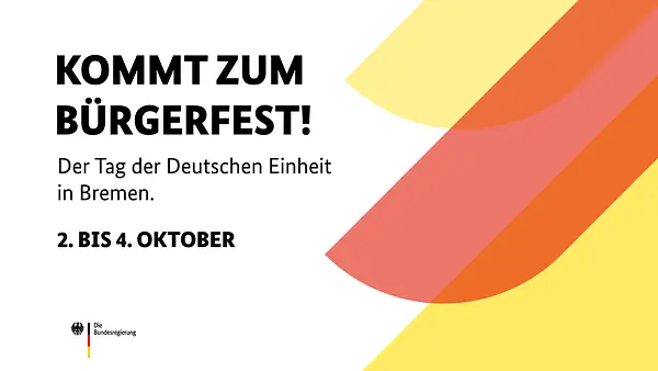 Grafik mit Adlerschwinge und Aufschrift: Kommt zum Bürgerfest! Der Ta gder deutschen Einheit in Bremen. 2. bis 4. Oktober