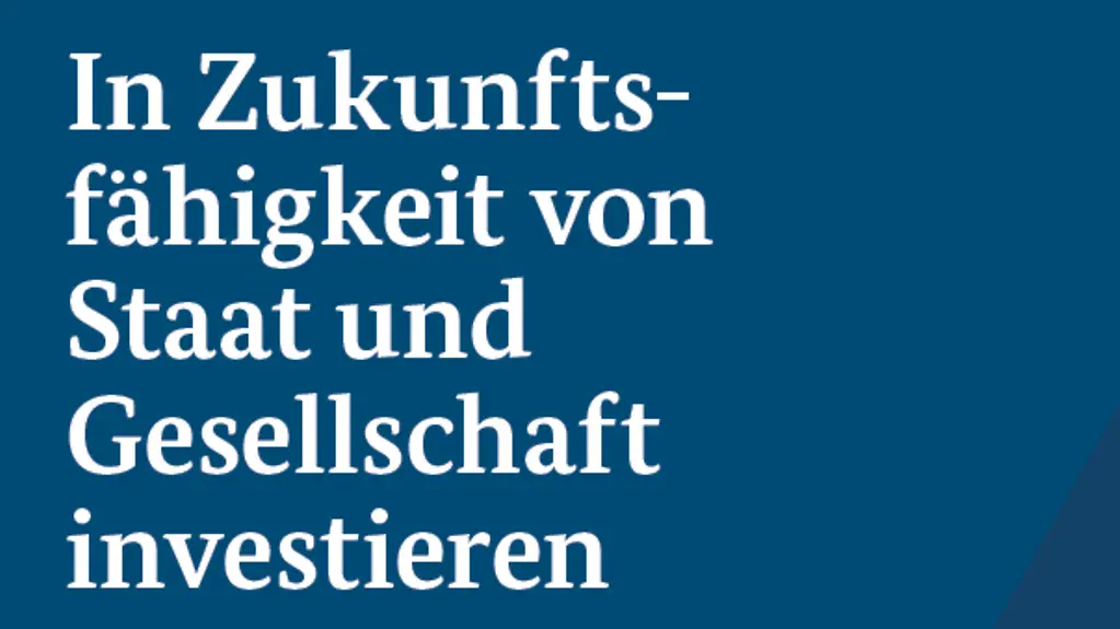 Staat und Gesellschaft zukunftsfähig machen